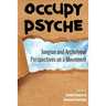 Occupy Psyche: Jungian and Archetypal Perspectives on a Movement