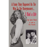A Funny Thing Happened on the Way to the Honeymooners...I Had a Life (hardback)