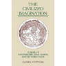 The Civilized Imagination: A Study of Ann Radcliffe, Jane Austen and Sir Walter Scott