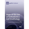 State-of-the-Art in Orthodontics and Gnathology