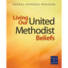Living Our United Methodist Beliefs: Learning & Leading