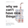 Why We Can't Have Nice Things: Social Media's Influence on Fashion, Ethics, and Property