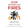 Stop Putting Out Fires: Building a More Efficient and Profitable Law Practice