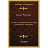 Horary Astrology: The Key to Scientific Prediction Being the Prognostic Astronomer