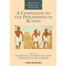 A Companion to the Philosophy of Action