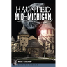 Haunted Mid-Michigan