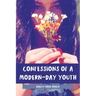 Confessions of a Modern-Day Youth