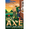 Hot Axe: Alternate Cover Edition