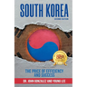 South Korea: : The Price of Efficiency and Success