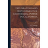 Exploration and Development of Geothermal Power in California; No.75
