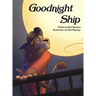 Goodnight Ship