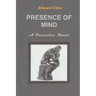Presence of Mind: A Chess Hanrahan mystery