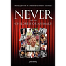 Never work with children or animals: A story of life in the entertainment business