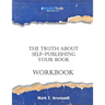 The Truth about Self-Publishing Your Book Workbook