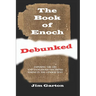 The Book of Enoch Debunked
