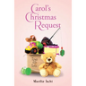 Carol's Christmas Request