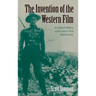 The Invention of the Western Film