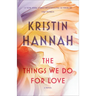 The Things We Do for Love