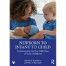 Newborn to Infant to Child: Understanding the First 1000 Days of Early Childhood