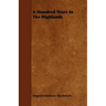 A Hundred Years in the Highlands