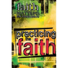 Faith Matters for Young Adults: Practicing the Faith