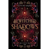 Bewitched Shadows