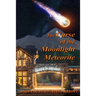 The Curse of the Moonlight Meteorite