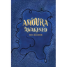 Amoura Awakened