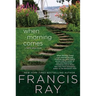 When Morning Comes: A Family Affair Novel