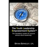 The Youth Leadership Empowerment System