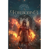 A Foreboding of Woe