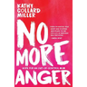 No More Anger: Hope for an Out-of-Control Mom