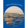 A History of Marathon Swimming