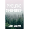 Pineland Serenade