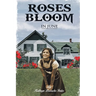 Roses Bloom in June