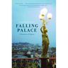 Falling Palace: A Romance of Naples