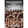 War and Warfare in the Twentieth Century