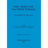 Lithic Analysis and Later British Prehistory: Some problems and approaches