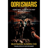 Qori Ismaris: Sometimes, Even Mthys May Become Reality
