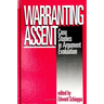Warranting Assent: Case Studies in Argument Evaluation