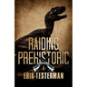 Raiding Prehistoric
