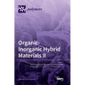 Organic-Inorganic Hybrid Materials II