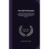 The Fall Of Bossism: A History Of The Committee Of One Hundred And The Reform Movement In Philadelphia And Pennsylvanina, Volume 1