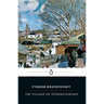 The Village of Stepanchikovo: And Its Inhabitants: From the Notes of an Unknown