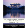 Air Quality Criteria for Ozone and Other Photochemical Oxidants, Vol. 3