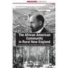 The African American Community in Rural New England: W. E. B. Du Bois and the Clinton A. M. E. Zion Church
