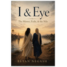 I & Eye: The Mirror, Exile, & The Nile