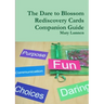 The Dare to Blossom Rediscovery Cards Companion Guide