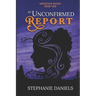 An Unconfirmed Report