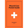 Wound Care Pocket Guide